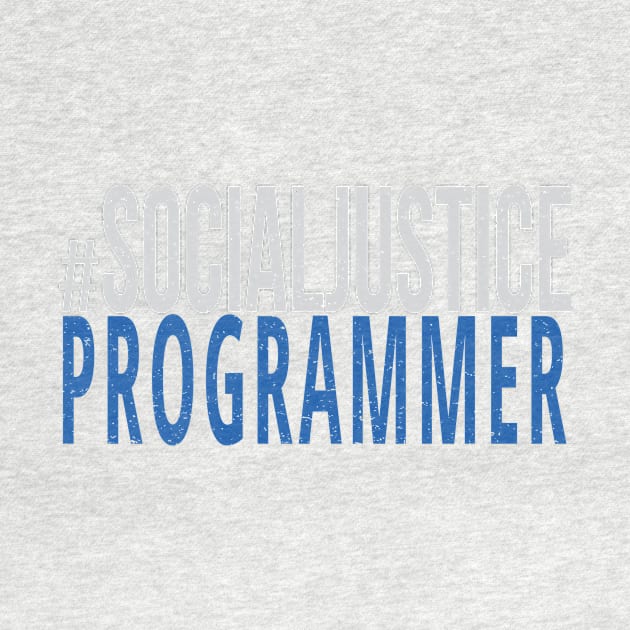 #SocialJustice Programmer - Hashtag for the Resistance by Ryphna